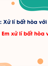 Bài 10 - Em xử lí bất hòa với bạn